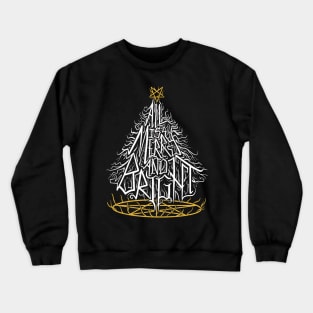 Metal Christmas - All is Merry and Bright Crewneck Sweatshirt